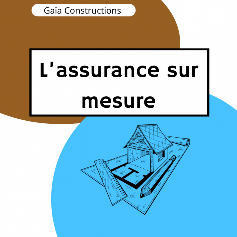 2- L’Assurance sur mesure  